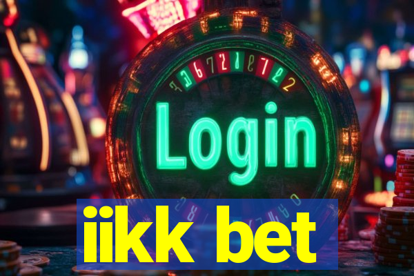 iikk bet